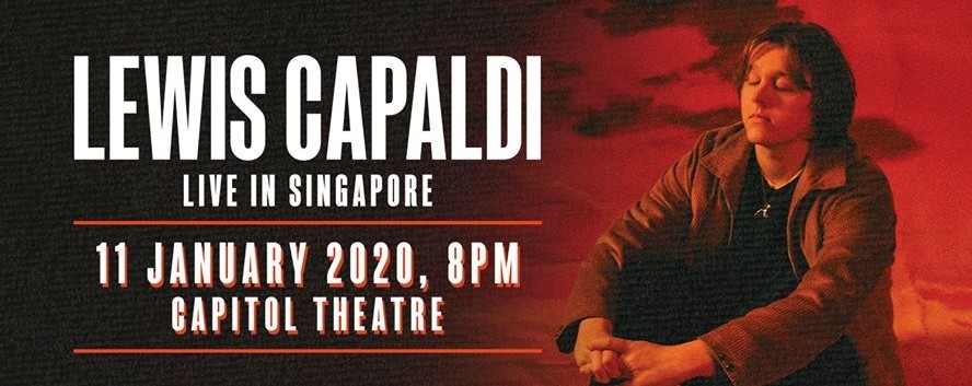 Lewis Capaldi - Live in Singapore 2020